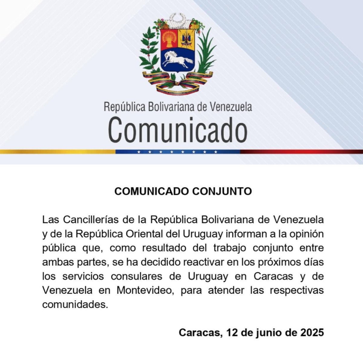 🤝🏻🇻🇪🇺🇾 | #AHORA Las Cancillerías de la República Bolivariana de Venezuela 🇻🇪 y de la República Oriental del Uruguay 🇺🇾 informan a la opinión pública que, como resultado del trabajo conjunto entre ambas partes, se ha decidido reactivar en los próximos días los servicios consulares