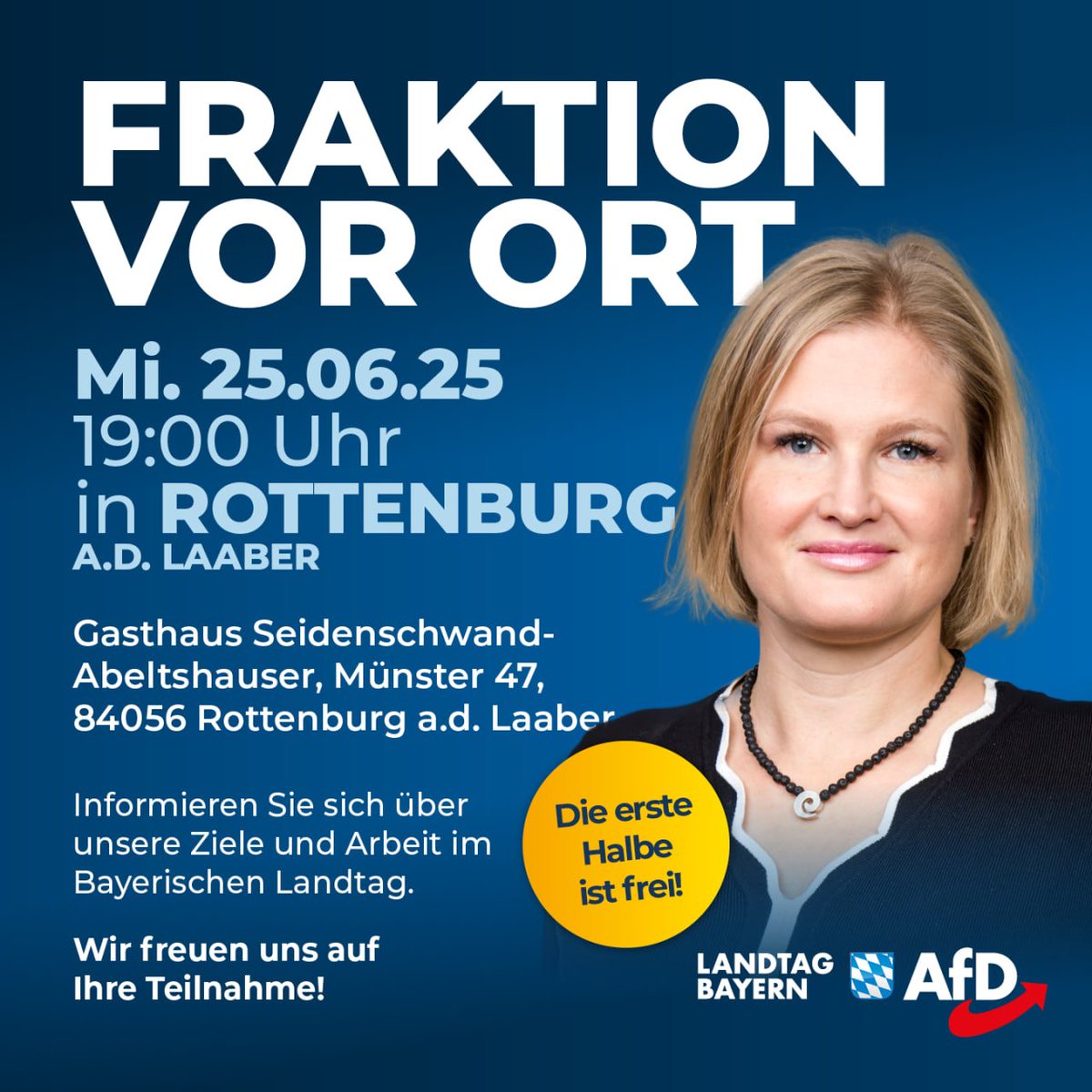 💬 Fraktion vor Ort in Rottenburg a.d. Laaber am Mittwoch, 25.06.25

👉 Informieren Sie sich über unsere Ziele und Arbeit im Bayerischen Landtag. 

📅 Mittwoch, den 25.06.25

⏰ 19:00 Uhr

📍 Gasthaus Seidenschwand-Abeltshauser, Münster 47, 84056 Rottenburg an der Laaber

Wir