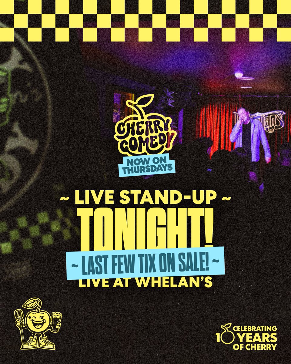 CherryComedy's tweet image. ~ π§π’π‘ππππ§! ~
π Whelanβs is the place to be!
β° Doors open at 8PMβShow kicks off at 8:30PM!
ποΈ Final tickets available for just β¬12 at cherrycomedy.ie!
Gonna be a π₯ night at π!