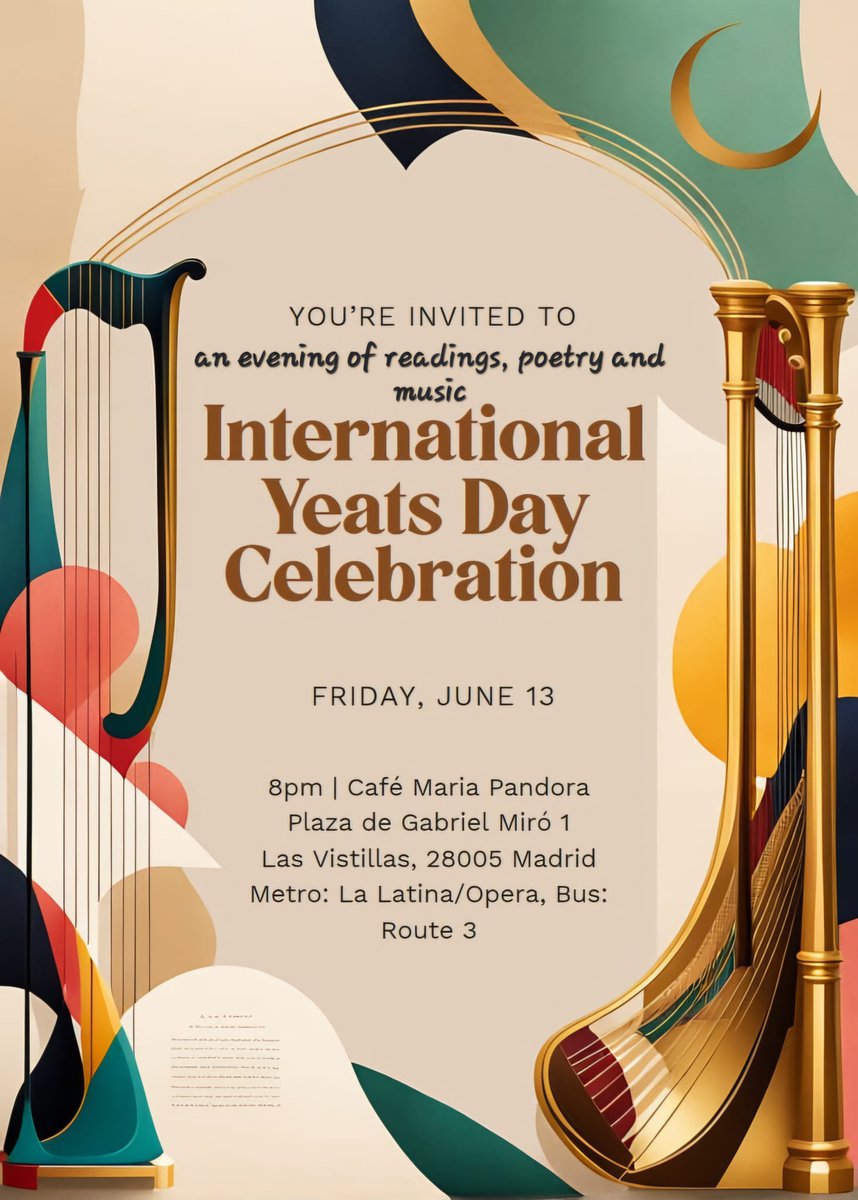 Yeats Society Madrid os invita a una noche de lecturas, poesía y música en inglés por el Día Internacional de Yeats mañana.

Yeats Society Madrid invites you to an evening of readings, poetry and music for International Yeats Day tomorrow.

🗓️ 13/06
📌Café María Pandora
⏲️8pm