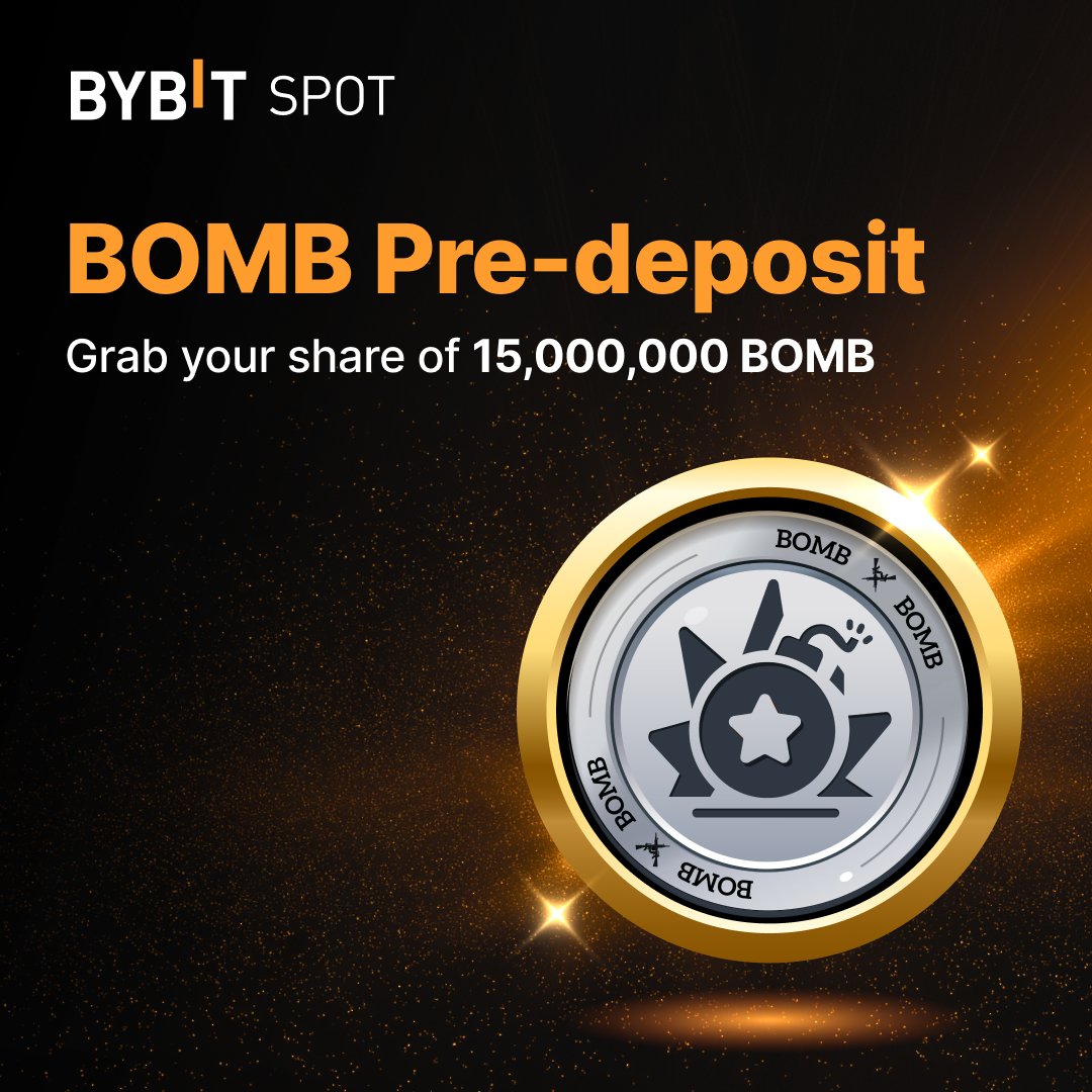 Bybit_Official's tweet photo. 🚨 Bybit Pre-deposit—— Bombie (@Bombie_xyz)!

🎁 New users who pre-deposit on-chain BOMB from Jun 12–15 can share 15,000,000 $BOMB!

💰 Up to 200,000 #BOMB per user

Learn more: https://t.co/owRHGjLc8D

#Bybit #TheCryptoArk https://t.co/FRkkGUv2Zl