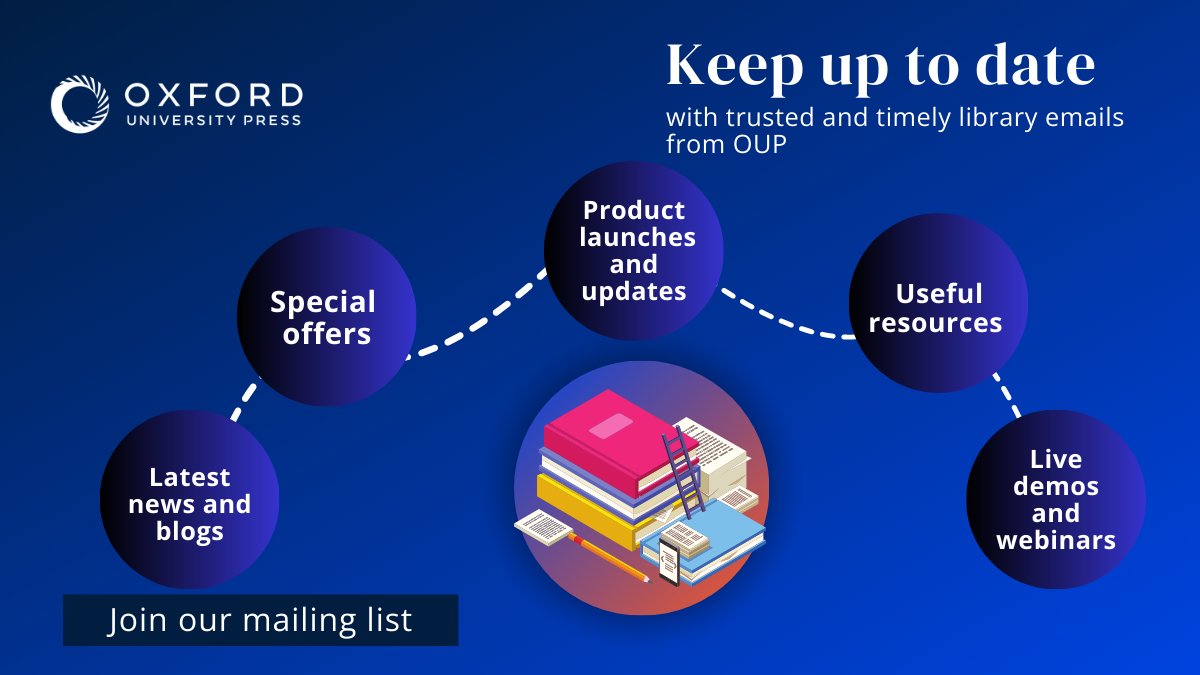 🏫 Calling all librarians! Stay updated with the latest news and resources from Oxford University Press. Receive regular email updates, tailored for you. 

Sign up now: oxford.ly/43WkDD4