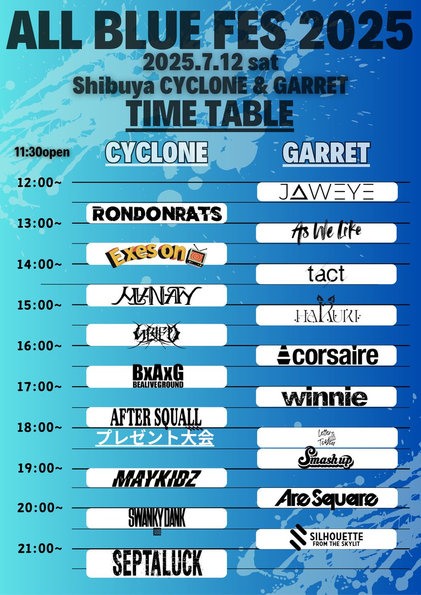 SEPTALUCK's tweet photo. 🔥🔥タイムテーブル解禁🔥🔥

SEPTALUCK pre.
⚡️ALL BLUE FES 2025⚡️

🗓️ 7月12日（土）
📍 渋谷CYCLONE &amp; GARRET

⌚open/start：11:30 /12:00
🎟️adv/door：¥4500 / ¥5000

SEPTALUCK現体制で最大級の挑戦です！
みんなその目で見届けて💪

🔽チケット購入はライブポケット
https://t.co/yG8PHxGY5Y https://t.co/BPZHecrwNE