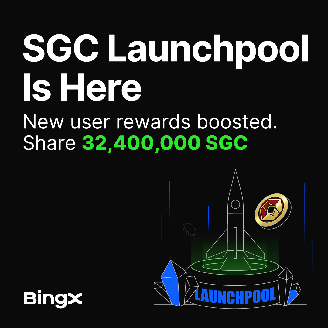 Time your stake, claim your gain. 😎

#SGC Launchpool is live—32,400,000 $SGC up for grabs. Stake USDT or BTC to join the prize pool. <a href="/b3k_jp/">魁 三国志大戦 -Battle of Three Kingdoms-</a>

New to BingX? First 1,000 new users get a 100 USDT Futures Bonus Voucher.

When? Only from June 13, 10:00 till June 17, 10:00 (UTC).