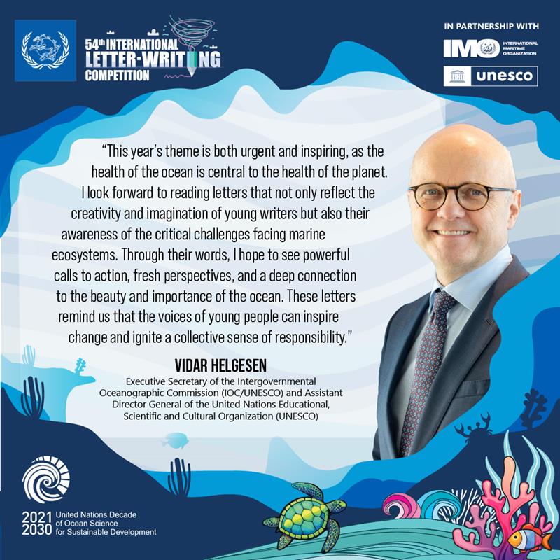 UPU_UN's tweet image. "This year's theme is both urgent and inspiring, as the health of the ocean is central to the health of the planet." 

Vidar Helgesen, Executive Secretary of the @IocUnesco and Assistant DG of UNESCO is on the jury for the 54th International Letter-Writing Competition #ILWC!