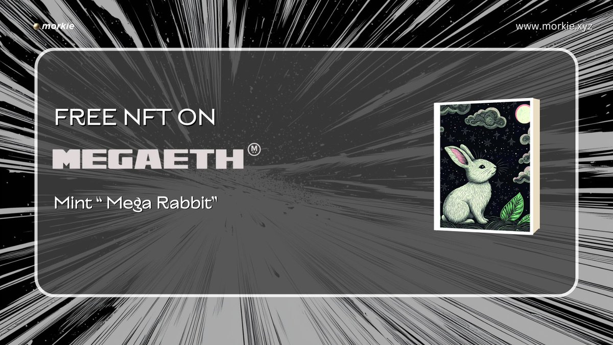 Mint Free NFT On MegaETH 🐇

🌸 Mint: morkie.xyz/rabbit

⚠️ Use "Aggressive" Network Gas Fee