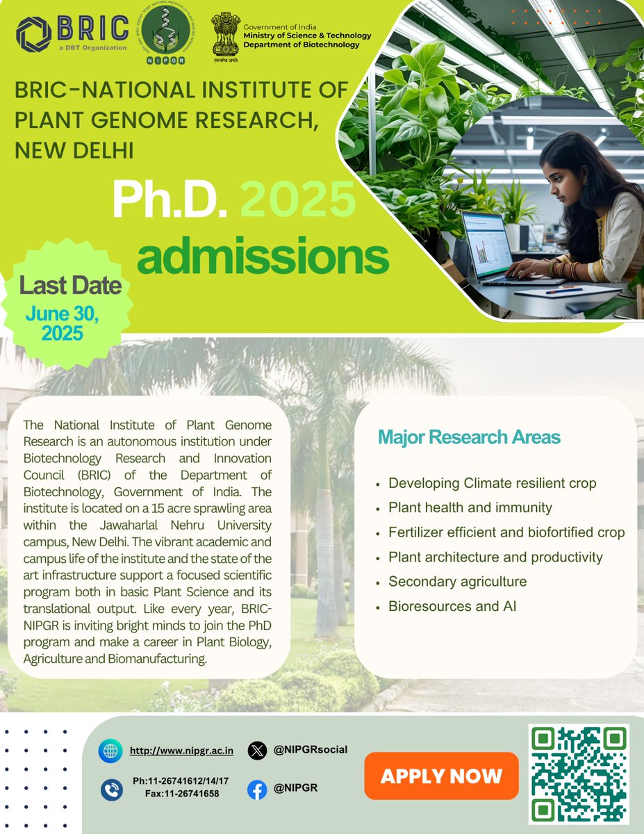 DBTIndia's tweet image. Admissions Open!
Apply now for the Ph.D. Programme (2025–2026) in Plant Biology & Biotechnology at @NIPGRsocial .
Last date to apply: June 30, 2025
For more details: nipgr.ac.in/nipgrv2/phd_ad…
@DrJitendraSingh 
@rajesh_gokhale