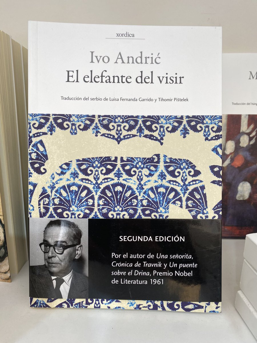 Xordica Editorial (@xordica) on Twitter photo La 2ª edición de EL ELEFANTE DEL VISIR, del nobel Ivo Andrić, está ya a la venta en nuestra caseta nº 186 de la <a href="/FLMadrid/">Feria del Libro de Madrid</a>!! La 2ª edición de EL ELEFANTE DEL VISIR, del nobel Ivo Andrić, está ya a la venta en nuestra caseta nº 186 de la <a href="/FLMadrid/">Feria del Libro de Madrid</a>!!