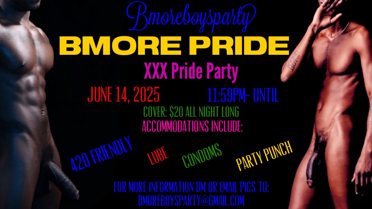 BmoreBoysParty (@bmore_boysparty) on Twitter photo BmoreBoysParty is celebrating PRIDE MONTH with our XXX PRIDE PARTY🏳️🌈 this Saturday 6.14.25. Tops get them honey packs, bottoms get them poppers ready and verse grab both cause it’s about to be lit 🔥. DM body pics or email for more information. BmoreBoysParty@gmail.com BmoreBoysParty is celebrating PRIDE MONTH with our XXX PRIDE PARTY🏳️🌈 this Saturday 6.14.25. Tops get them honey packs, bottoms get them poppers ready and verse grab both cause it’s about to be lit 🔥. DM body pics or email for more information. BmoreBoysParty@gmail.com