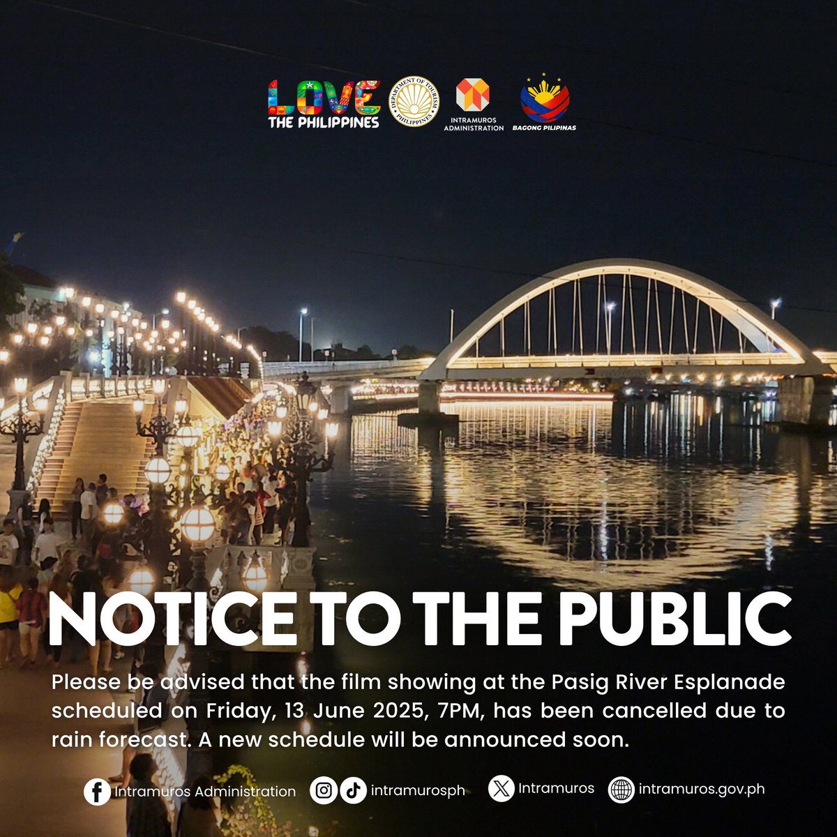 𝗡𝗢𝗧𝗜𝗖𝗘 𝗧𝗢 𝗧𝗛𝗘 𝗣𝗨𝗕𝗟𝗜𝗖

Please be informed that the film showing at Pasig River Esplanade scheduled for tomorrow, 13 June 2025, at 7 PM, has been cancelled due to rain forecast.

Please stay tuned for the new schedule. Thanks for bearing with us!

Stay safe,