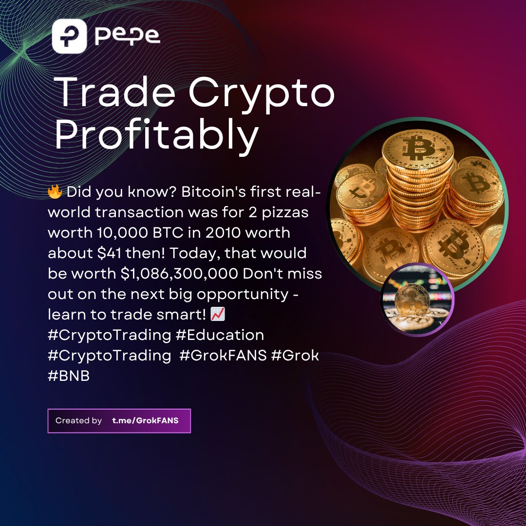 🔥 Did you know? Bitcoin's first real-world transaction was for 2 pizzas worth 10,000 BTC! Today, that would be worth $1,086,300,000 Don't miss out on the next big opportunity - learn to trade smart! 📈 #CryptoTrading #Education #CryptoTrading  #GrokFANS #Grok #BNB