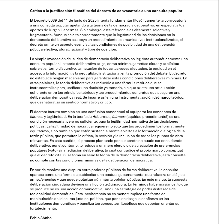 Crítica a la justificación filosófica del decreto de convocatoria a una consulta popular

El Decreto 0639 intenta fundamentar filosóficamente la convocatoria a una consulta popular apelando a la teoría de la democracia deliberativa, en especial a los aportes de Jürgen Habermas...