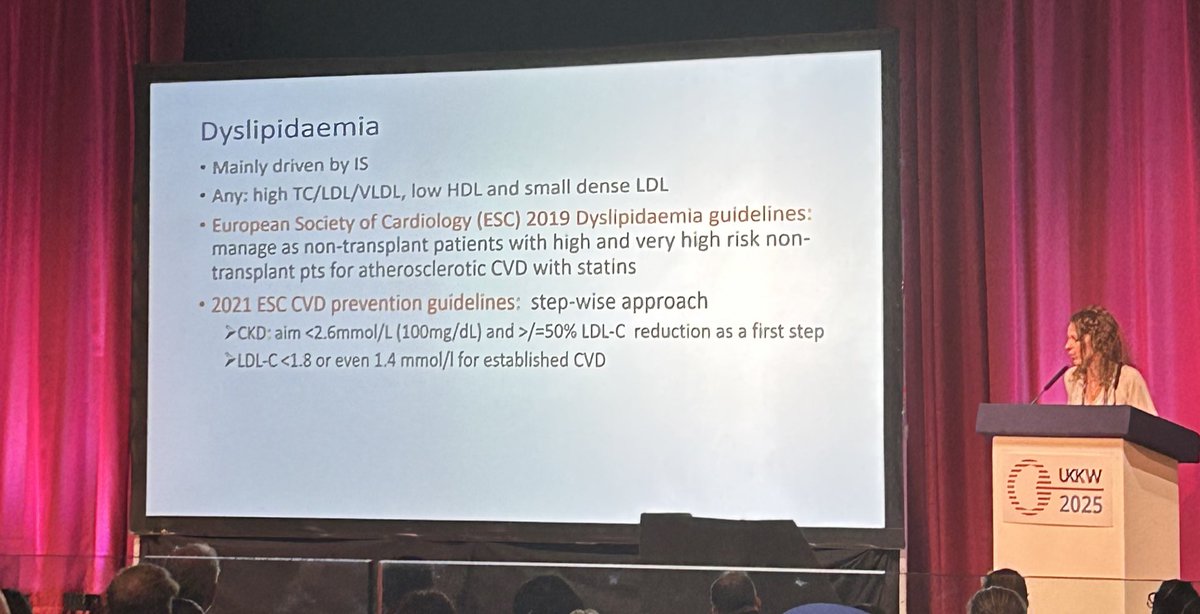 Dyslipidaemia Post-Tx #UKKW25 
•Also driven by immunosuppression
•High TC/LDL/VLDL, low HDL
•ESC 2019: Tx pts = non-Tx pts for statin use
•2021 ESC:
🎯 LDL &lt;2.6 mmol/L or even &lt;1.8 in CVD