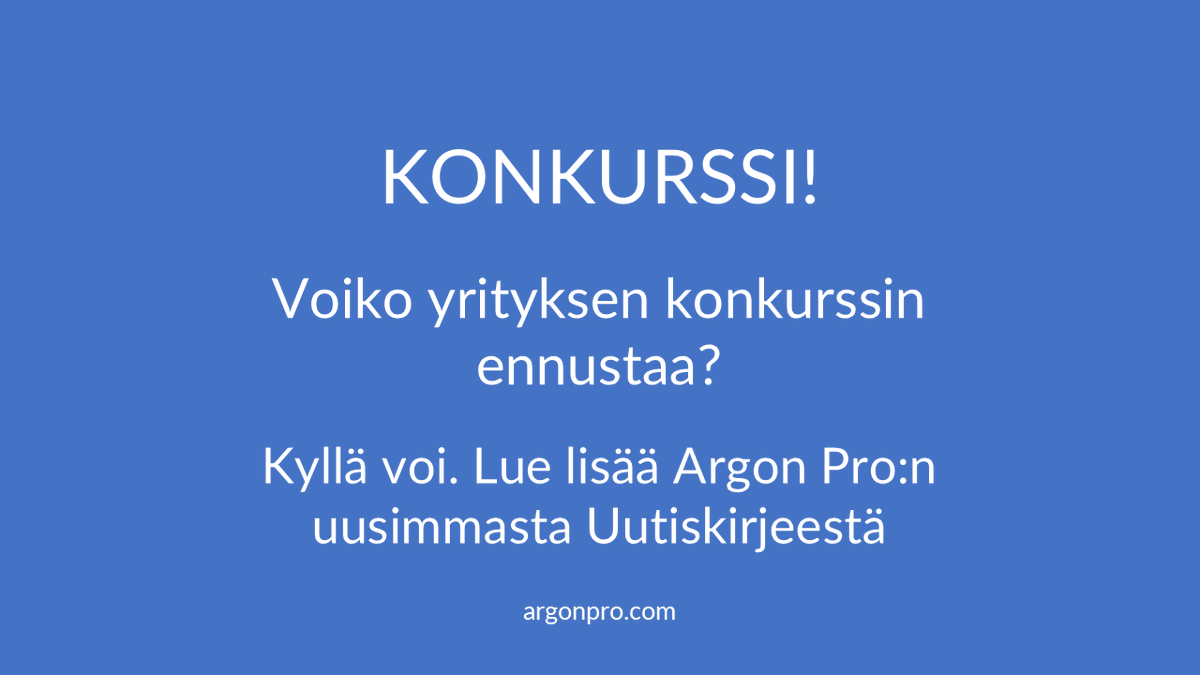 Argon_Pro's tweet photo. Voiko yrityksen konkurssin ennustaa? Kyllä voi! Lue Argon Pro:n uutiskirje. Siinä myös olennaisia vinkkejä, miten välttää konkurssi.

https://t.co/D4j0SJD6wT

#argonpro #talous #talouskoulutus #rahoitus #kassavirta #talousanalyysi #kasvuyritys #pkyritys #konkurssi #zluku https://t.co/jy3kTBT9XP