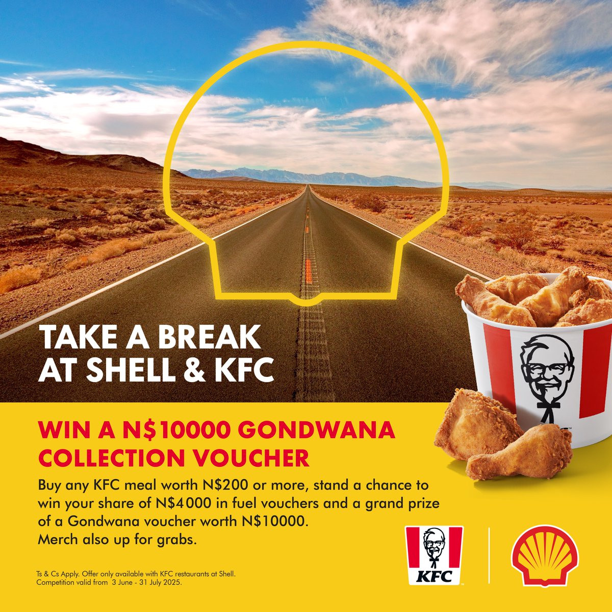 Going somewhere? Fill up at a Shell with KFC, spend N$200 or more and stand a chance to win your share in fuel vouchers, merch and N$10 000 Gondwana voucher Grand Prize! Promo runs at KFCs located at Shell fuel stations only.
Ts and Cs apply!