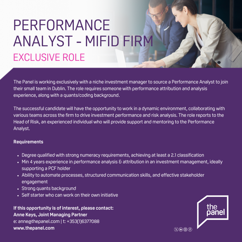 ThePanelDublin's tweet photo. **Exclusive Role**
Performance Analyst – MiFID firm (https://t.co/vITU00bhLz role is currently available with our client, a niche investment manager.
For more information, contact Anne at anne@thepanel.com
#jobfairy #performanceanalyst #performanceattribution #mifid #quants https://t.co/eqRKEt2wq8