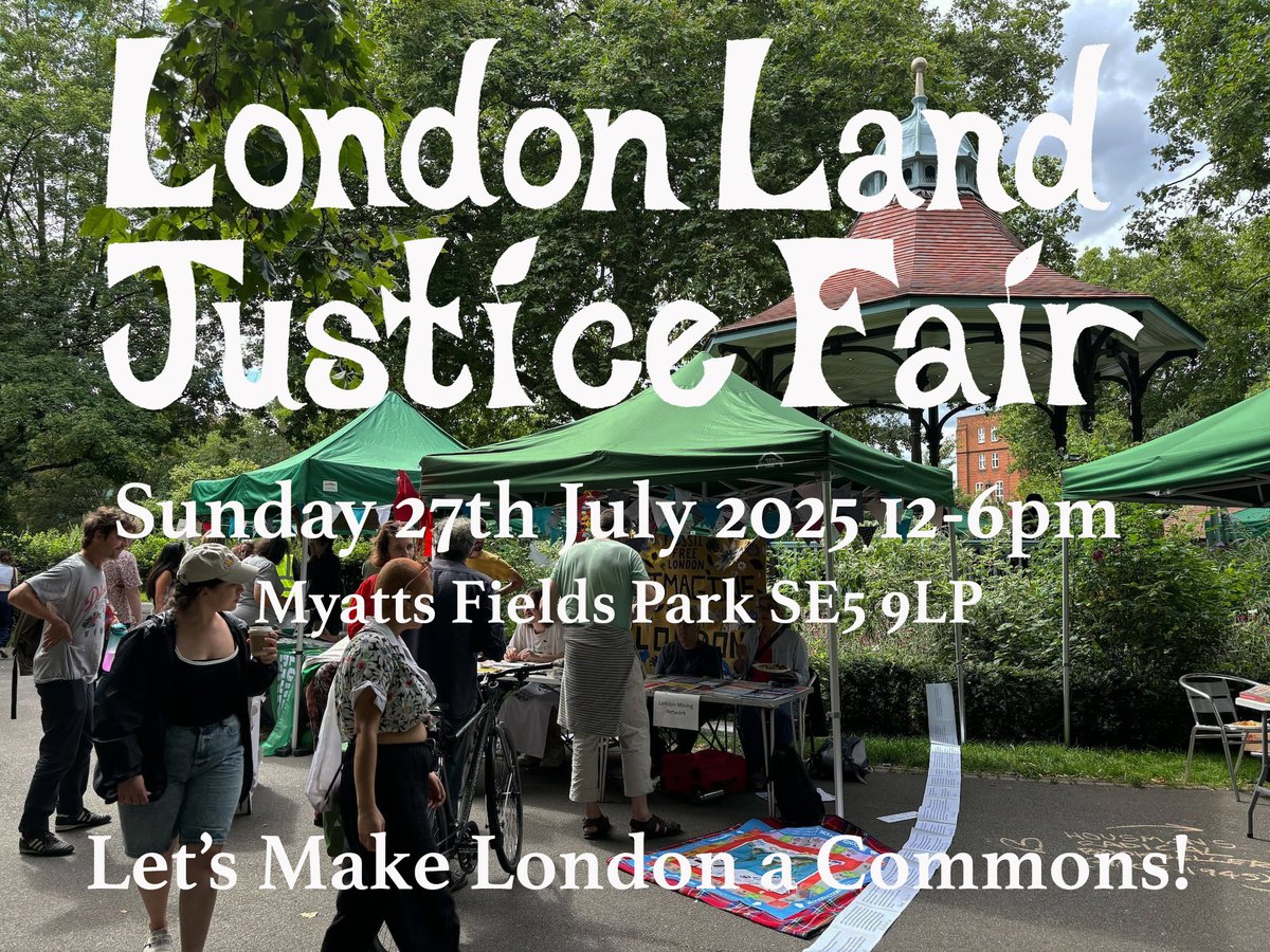 People's Land Policy (@plandpolicy) on Twitter photo Let's make London a commons! For us! Sunday 2th July 2025 <a href="/myattsfields/">MyattsFieldsPark</a> #LandJustice #London #ACommonTreasuryForAll Let's make London a commons! For us! Sunday 2th July 2025 <a href="/myattsfields/">MyattsFieldsPark</a> #LandJustice #London #ACommonTreasuryForAll