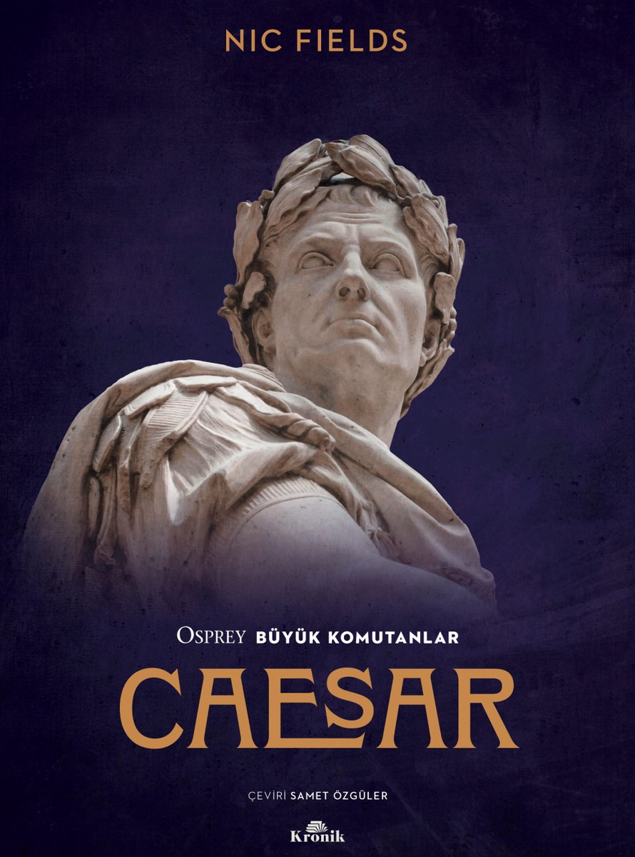 🔖 YENİ KİTAP / CAESAR – Osprey Büyük Komutanlar – Nic Fields – Çeviri: Samet Özgüler <a href="/sametozgulerr/">Samet Özgüler</a>

🔗: kronikkitap.com/kitap/caesar/