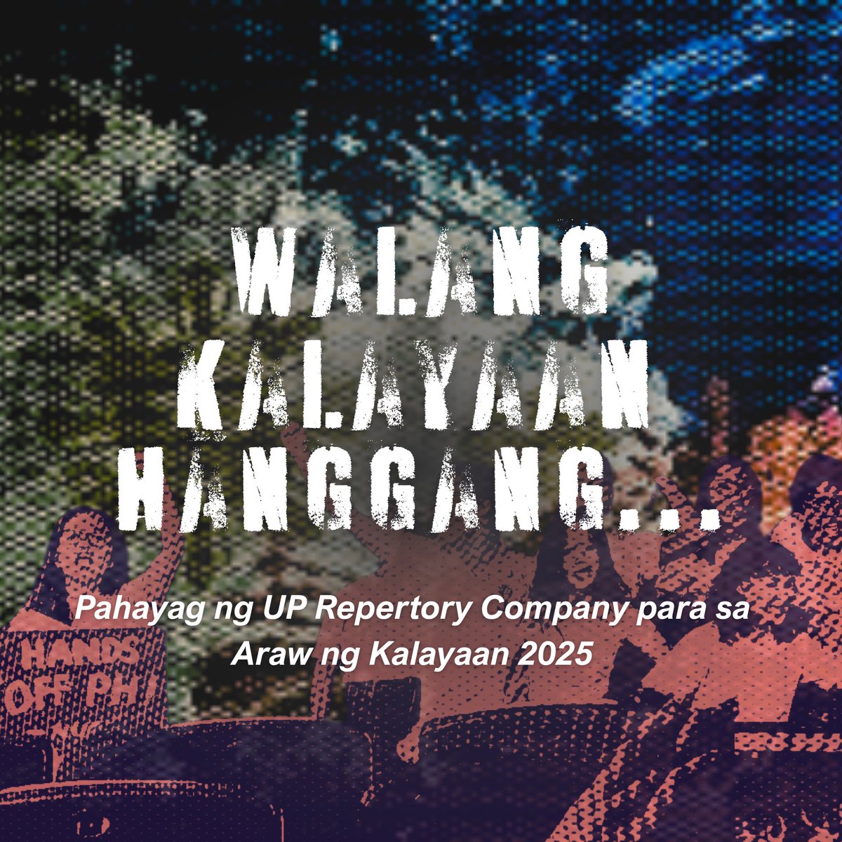 uprepertory's tweet image. Pahayag ng The UP Repertory Company sa Araw ng Kalayaan. 

#IndependenceDay
#RPN
#UPRep
