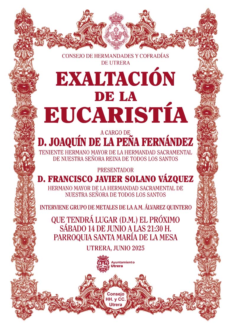 ConsejoHCUtrera's tweet photo. Junio Eucarístico 2025
Exaltación a la Eucaristía, sábado 14 junio a las 21:30h en la Parroquia de Santa María de la Mesa. https://t.co/J5Dh11q682