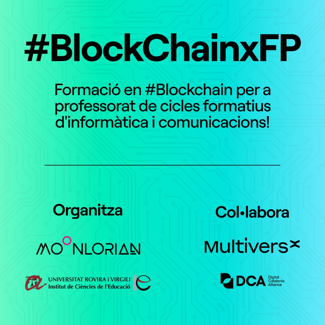 moonlorian's tweet image. 📢 #BlockChainxFP | Formació en #Blockchain per a professorat de cicles formatius d&apos;informàtica i comunicacions! 🚀

Curs de 15h (17 de juny al 9 de juliol) amb 10h de sessions sincròniques (4 teoricopràctiques + 1 exposició de cas d&apos;ús) i 5h de treball autònom. Apreneu a…