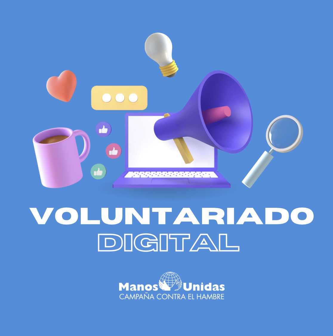 📢💙 ¡Únete a la lucha contra el hambre desde cualquier lugar!

Ayudanos a conseguir un mundo más justo desde tu propia casa. Sumate al voluntariado digital de Manos Unidas y usa tu voz para ayudar a los que más lo necesitan. 

💡 Te contamos como puedes hacerlo aquí: