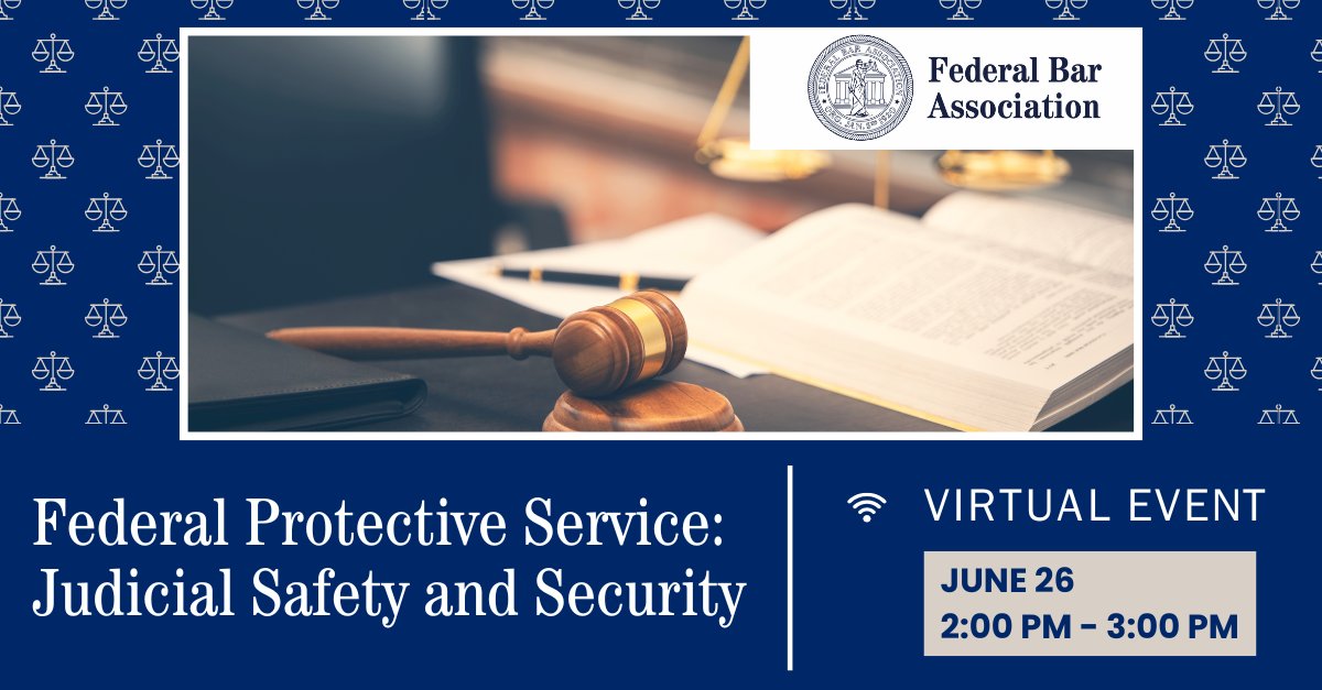 In this webinar, Federal Protective Services representatives will speak on Judicial Safety and Security. They will provide practical information for all judges and will address materials in their “Your Safety, Our Priority” campaign
Join us June 26!  ow.ly/yySH50W6w6K