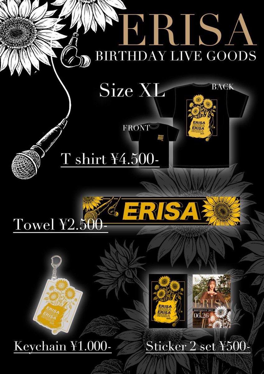 ━━━━━━━━━━━━
 𝐄𝐑𝐈𝐒𝐀 𝐁𝐈𝐑𝐓𝐇𝐃𝐀𝐘 𝐋𝐈𝐕𝐄 
━━━━━━━━━━━━

🌻🌻🌻 生誕グッズ解禁 🌻🌻🌻

◾︎ Tシャツ（XL）............... 4,500円
◾︎ タオル........................... 2,500円
◾︎ アクリルキーホルダー.... 1,000円
◾︎ ステッカー2枚セット.......