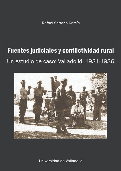Novedad en Ediciones UVa: FUENTES JUDICIALES Y CONFLICTIVIDAD RURAL, un libro pretende mejorar nuestro conocimiento sobre lo sucedido en el mundo rural castellano, tomando como ejemplo la provincia de Valladolid durante la Segunda República Española. acortar.link/38NdRN