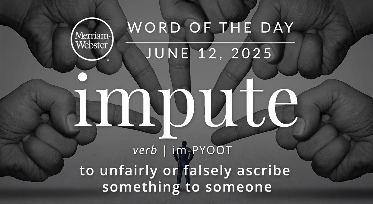 The #WordOfTheDay is ‘impute.’
ow.ly/GMYB50W6vCj