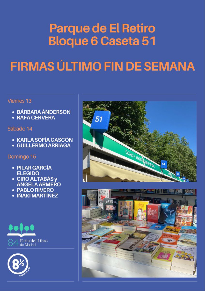 Ocho y Medio (@ochoymedio_) on Twitter photo El plan para este último fin de semana de <a href="/FLMadrid/">Feria del Libro de Madrid</a> en nuestra caseta 51 El plan para este último fin de semana de <a href="/FLMadrid/">Feria del Libro de Madrid</a> en nuestra caseta 51