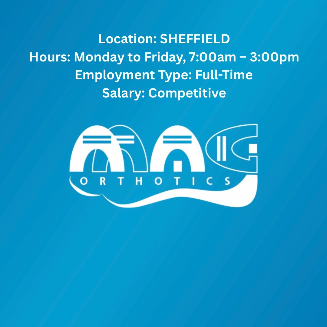 MAGOrthotics's tweet photo. WE ARE HIRING!

#Orthotics #Sheffield #SheffieldJobs https://t.co/fI6IlBQwWs