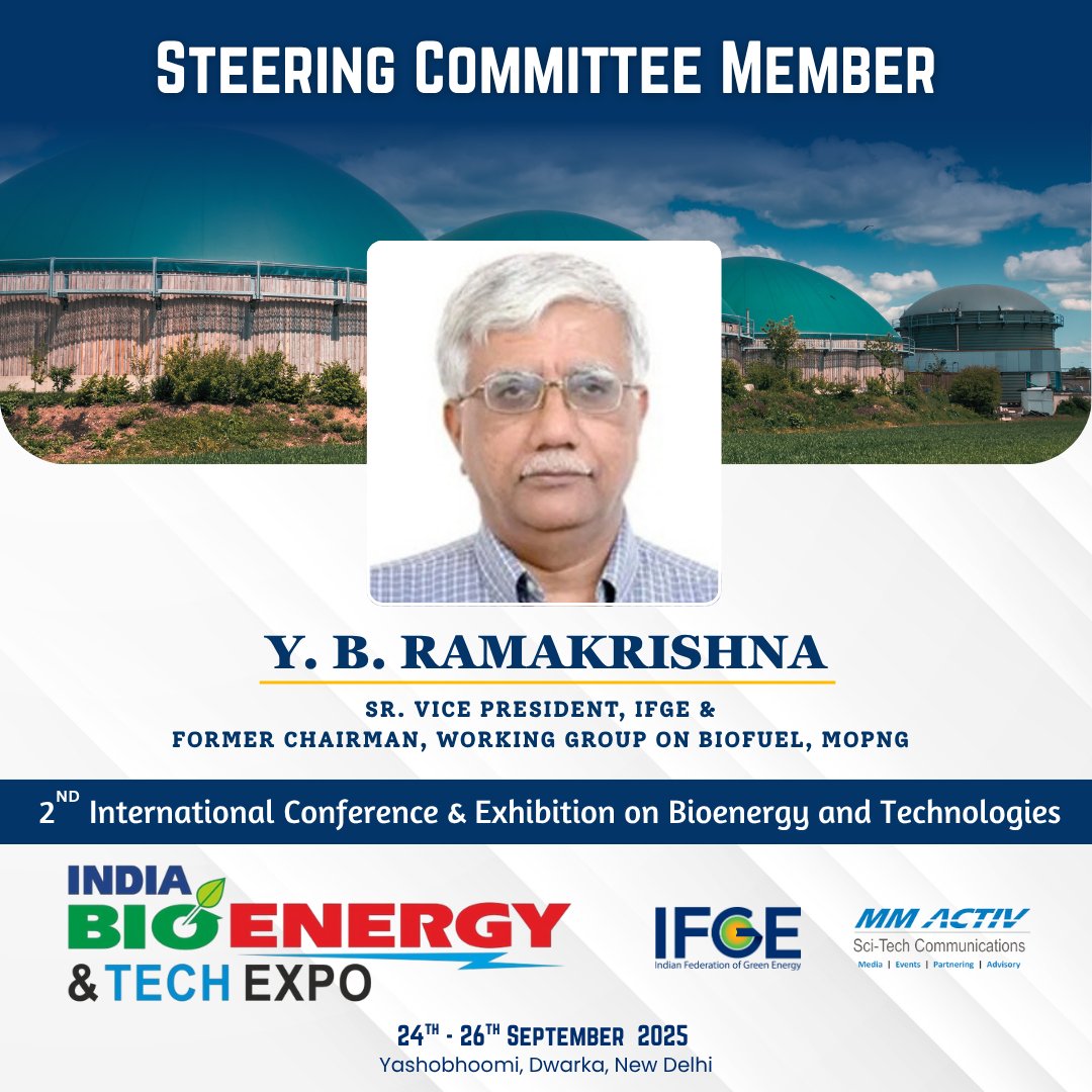 🌿Leadership Spotlight | #IBETExpo2025🌿
Meet Shri Ramakrishna Y.B — SVP, IFGE &amp; ex-Chair, Biofuels WG, MoPNG. A true pioneer in #BioEnergy, driving India’s green shift for decades.
Join us at #IndiaBioEnergyExpo, 24–26 Sep, Yashobhoomi, New Delhi
🔗 ibetexpo.com