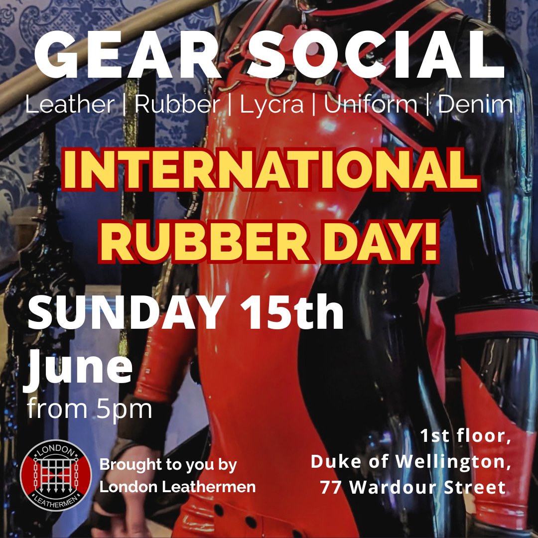 This Sunday’s Gear Social sees the stars align for a double whammy of International Day of Latex and Daddy’s Day! Whether you’re a rubber enthusiast, a leather daddy, or any other kind of kinkster, come along and join us from 5pm to celebrate
