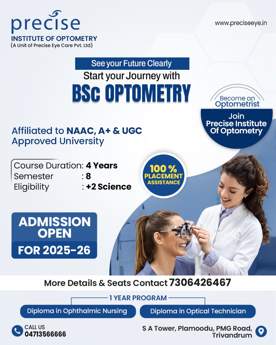 eye_precise's tweet image. Start your journey with BSc Optometry at Precise Institute of Optometry!Admissions are now open with 100% placement assistance
Ph: +91 7306426467
#optometry #optometrystudent  #optometryschool #bscoptometry 
#Precise #eyecare #eyehealth #eyespecialist #eyehospital #eyecarecenter