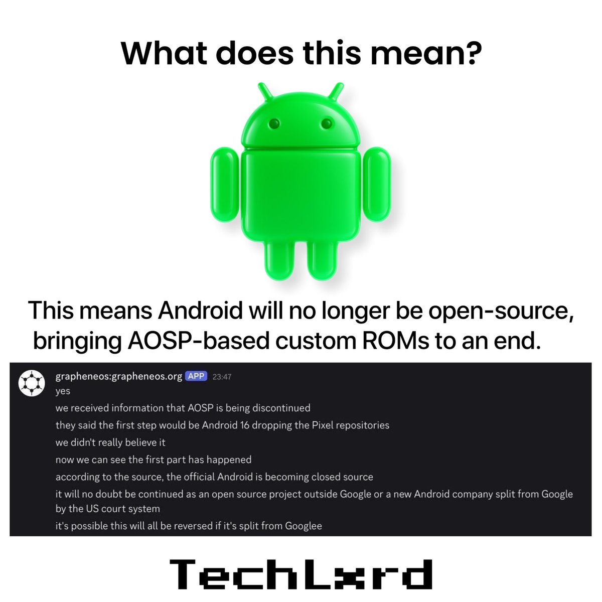 AOSP may be discontinued

This means Android will no longer be open-source, bringing AOSP-based custom ROMs to an end.