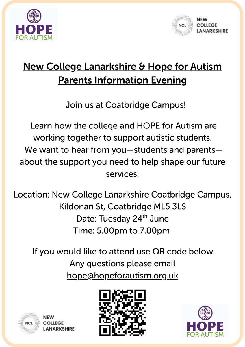 Come along to a Parents Information Evening at the Coatbridge Campus, learn how we are supporting Autistic students.

<a href="/NCLanarkshire/">New College Lanarkshire</a> 
nclanarkshire.ac.uk

If you would to attend use QR Code attached.

Any questions or queries then email
hope@hopeforautism.org.uk