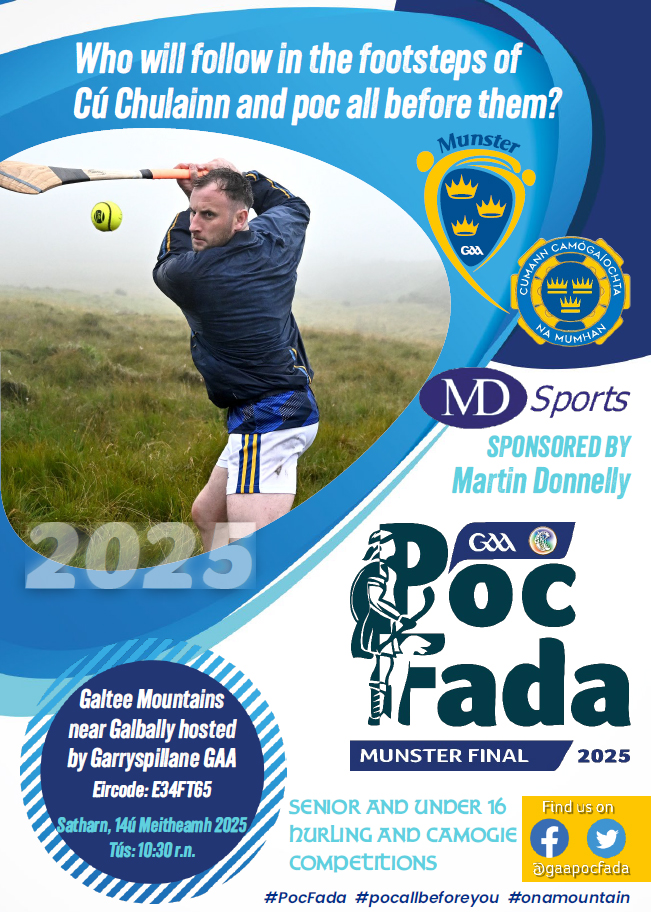 The 2025 M Donnelly Munster Poc Fada Final for Senior and Under 16 Hurling and Camogie participants will take place on Saturday next June 14th in the Galtee Mountains

Check out more details via the link below

munster.gaa.ie/event/2025-m-d…