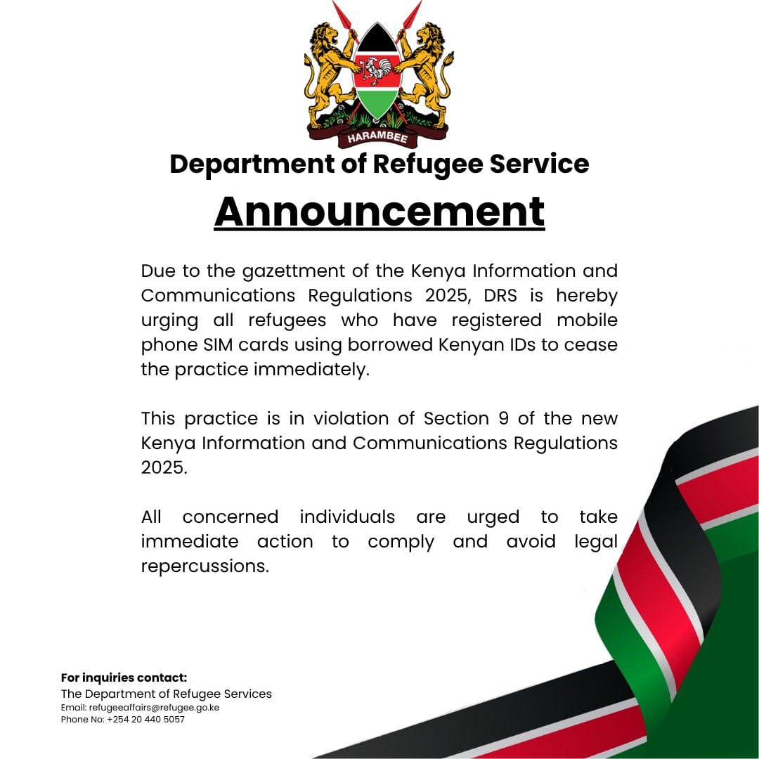 relon_kenya's tweet image. Announcement📢 Due to the gazettement of the Kenya Information and Communications Regulations 2025, DRS is hereby urging all refugees who have registered mobile phone SIM cards using borrowed Kenyan IDs to cease the practice immediately. 
#Refugees #Simcardregistration