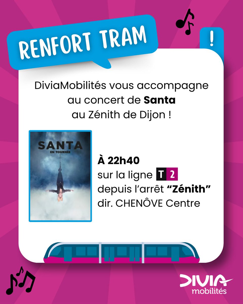 🎶 ÉVÉNEMENT 🎶

Jeudi 19/06, Santa sera en concert au Zénith de Dijon ! 🎤

➡️Le réseau Divia Bus&amp;Tram vous accompagne et renforce le service sur la ligne T2 à 22h40 à la station "Zénith" direction CHENÔVE Centre.

Bonne soirée avec #DiviaMobilités !