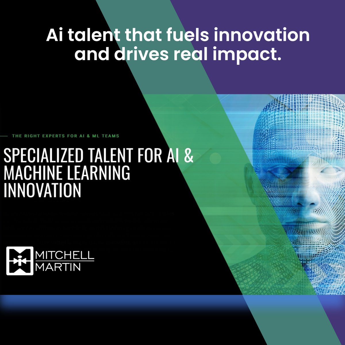 AI is already reshaping how we work and we help clients hire the talent to lead that change. Our #AI, #ML, and #RPA recruiting teams connect businesses with the people driving automation and digital transformation.
Future-ready talent. Available now: mitchellmartin.com/rpa-and-ai