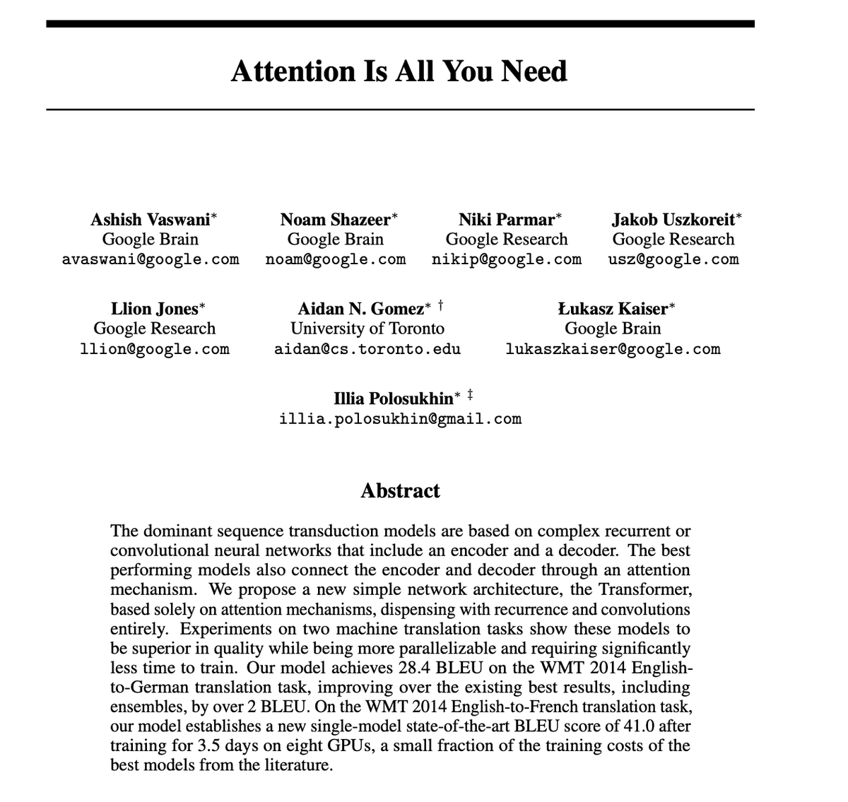 on this day (June 12) in 2017, the seminal Google paper on Transformers titled 'Attention Is All You Need' was submitted for publication for the first time!

Illia Polosukhin co-authored the paper shortly before co-founding NEAR protocol: The blockchain for AI 🤖
 
gm 🎉