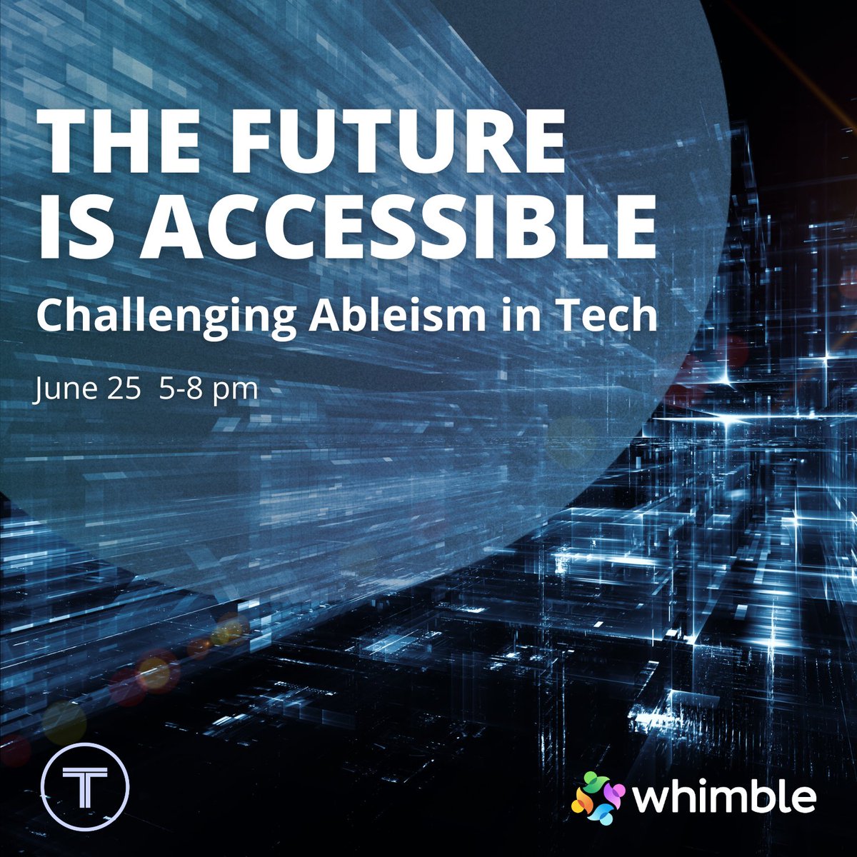 Join us and our friends at <a href="/WhimbleCare/">Whimble</a> for ‘The Future is Accessible: Challenging Ableism in Tech’ as part of #TorontoTechWeek.

The event kicks off on June 25 from 5 – 8 PM in Downtown Toronto. Register here 👉 lu.ma/mignda2o
