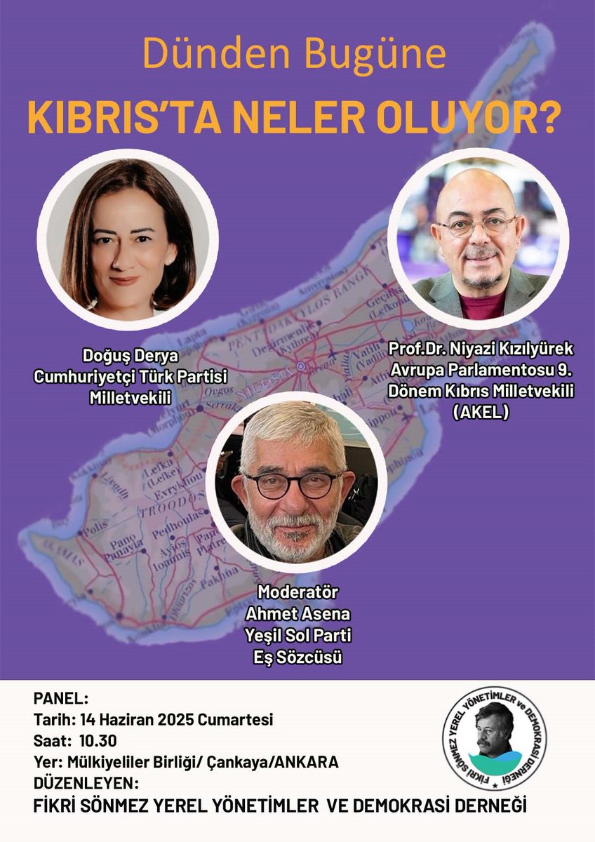 DAVETİMİZDİR!

"Dünden Bugüne Kıbrıs'ta Neler Oluyor?" konulu panel  etkinliğimizde sizlerle birlikte olmaktan mutluluk duyarız.

Tarih: 14 Haziran 2025 Cumartesi
Saat:  10.30
Yer: Mülkiyeliler Birliği/ Çankaya/ANKARA

FİKRİ SÖNMEZ YEREL YÖNETİMLER  VE DEMOKRASİ DERNEĞİ