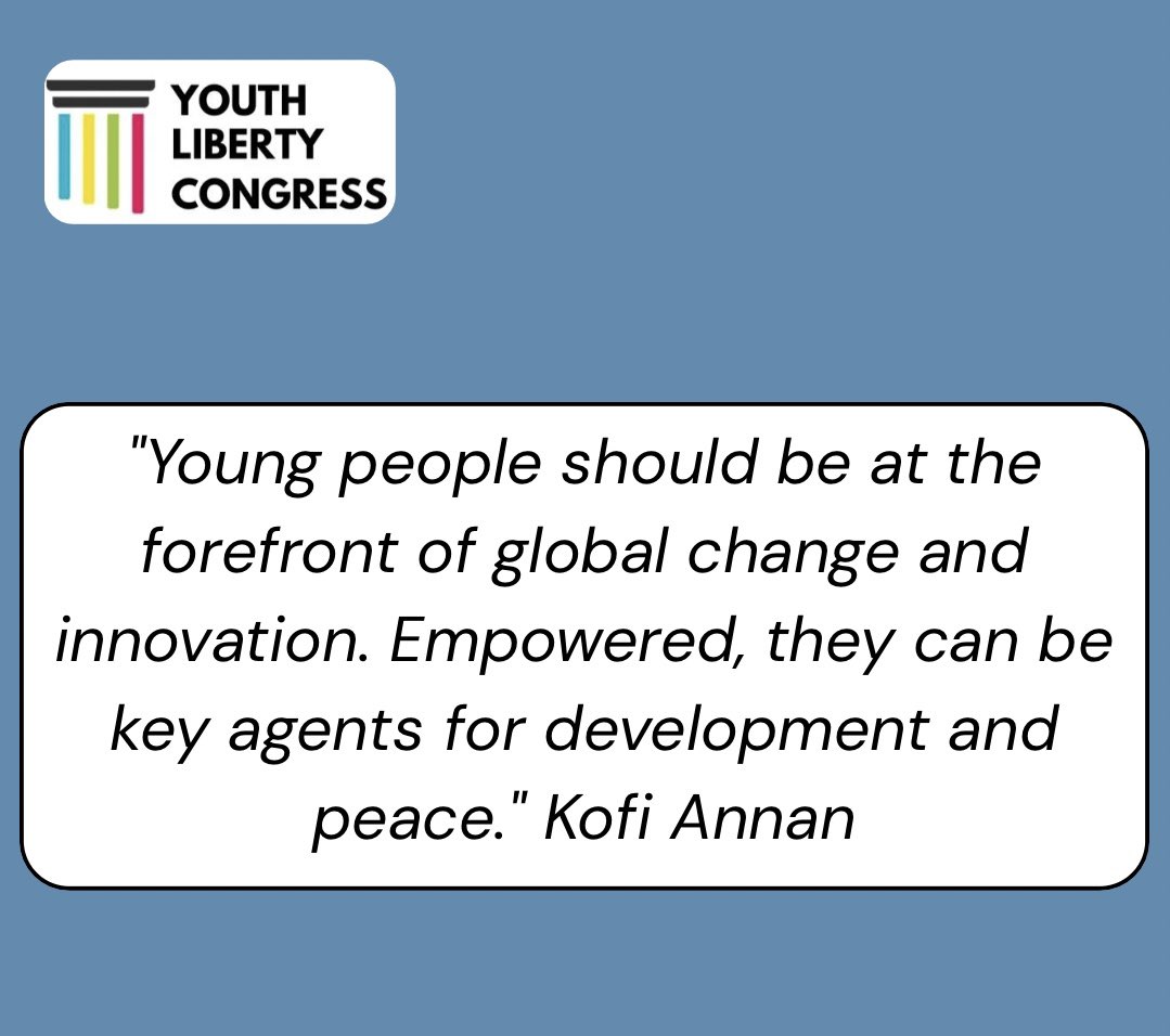 Youth Liberty Congress (@ylcongressorg) on Twitter photo Just like <a href="/KofiAnnan/">Kofi Annan</a> said, "Young people should be at the forefront of global change and innovation."
At <a href="/WLCongress/">WORLD LIBERTY CONGRESS</a> we empower youth to drive development and peace, harnessing their creativity and passion for a better world.
#WeAreTheFuture Just like <a href="/KofiAnnan/">Kofi Annan</a> said, "Young people should be at the forefront of global change and innovation."
At <a href="/WLCongress/">WORLD LIBERTY CONGRESS</a> we empower youth to drive development and peace, harnessing their creativity and passion for a better world.
#WeAreTheFuture