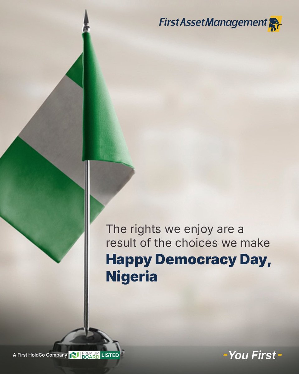 firstassetmgmt's tweet photo. Happy Democracy Day Nigeria #Firstassetmanagement #fam #invest #financialfreedom #wealthbuilding https://t.co/e1e3Wdc9yL