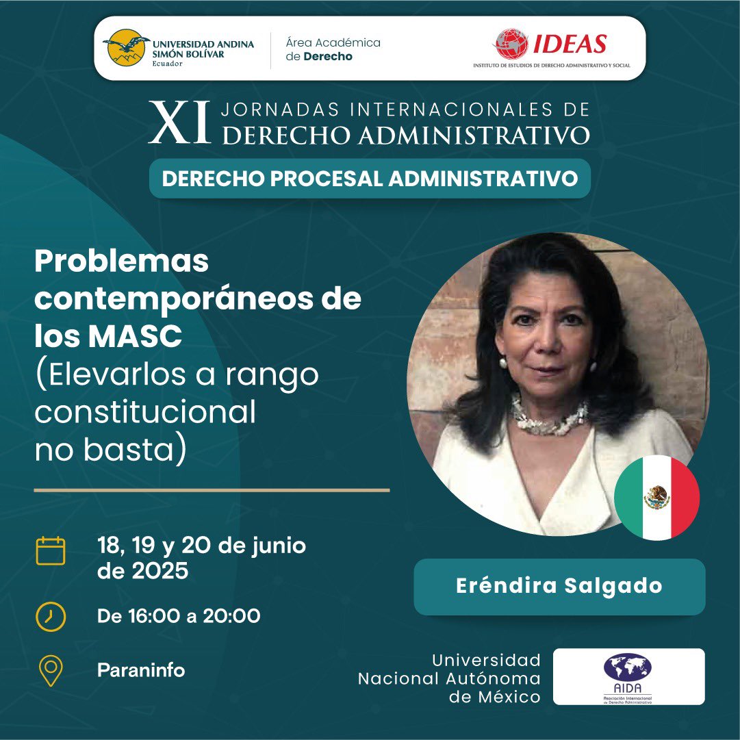 IDEAS (@ldeas_ec) on Twitter photo En las XI Jornadas Internacionales de Derecho Administrativo contaremos con la participación de la profesora Eréndira Salgado <a href="/ere_salgado/">Eréndira Salgado</a> 🇲🇽.
📆18 al 20 junio
⏰ 16h00 a 20h00
📍<a href="/uasbecuador/">Universidad Andina</a>
✍🏻 Inscríbete: uasb.edu.ec/uasb_agenda/xi… En las XI Jornadas Internacionales de Derecho Administrativo contaremos con la participación de la profesora Eréndira Salgado <a href="/ere_salgado/">Eréndira Salgado</a> 🇲🇽.
📆18 al 20 junio
⏰ 16h00 a 20h00
📍<a href="/uasbecuador/">Universidad Andina</a>
✍🏻 Inscríbete: uasb.edu.ec/uasb_agenda/xi…