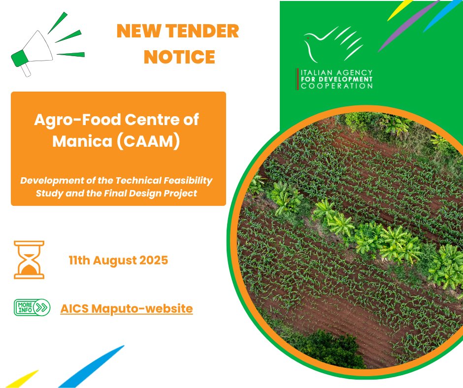 🌾 New Call for Tenders: Engineering services for the Agro-Food Centre of Manica (CAAM) 🇲🇿
Part of the #MatteiPlan 🇮🇹
📍 Technical Feasibility + Final Design
📅 Deadline: 11 Aug 2025
📎 Docs: maputo.aics.gov.it/home-ita/oppor…
