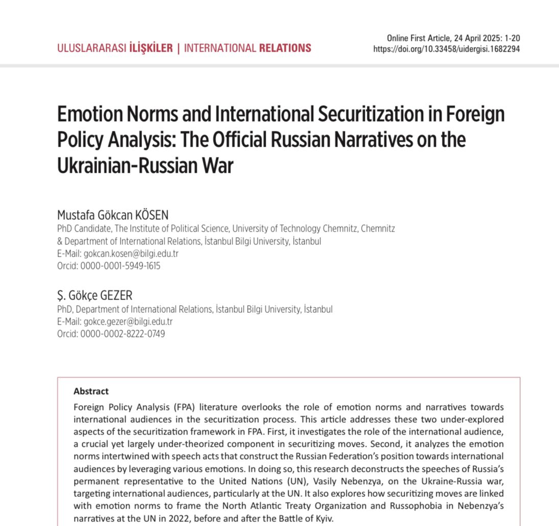 Bilgi_IR's tweet image. Bölümümüz araştırma görevlilerinden Mustafa Gökcan Kösen ve Gökçe Gezer’in “Emotion Norms and International Securitization in Foreign Policy Analysis: The Official Russian Narratives on the Ukrainian-Russian War” başlıklı makaleleri yayınlandı!

ir-journal.com/online-first/r…