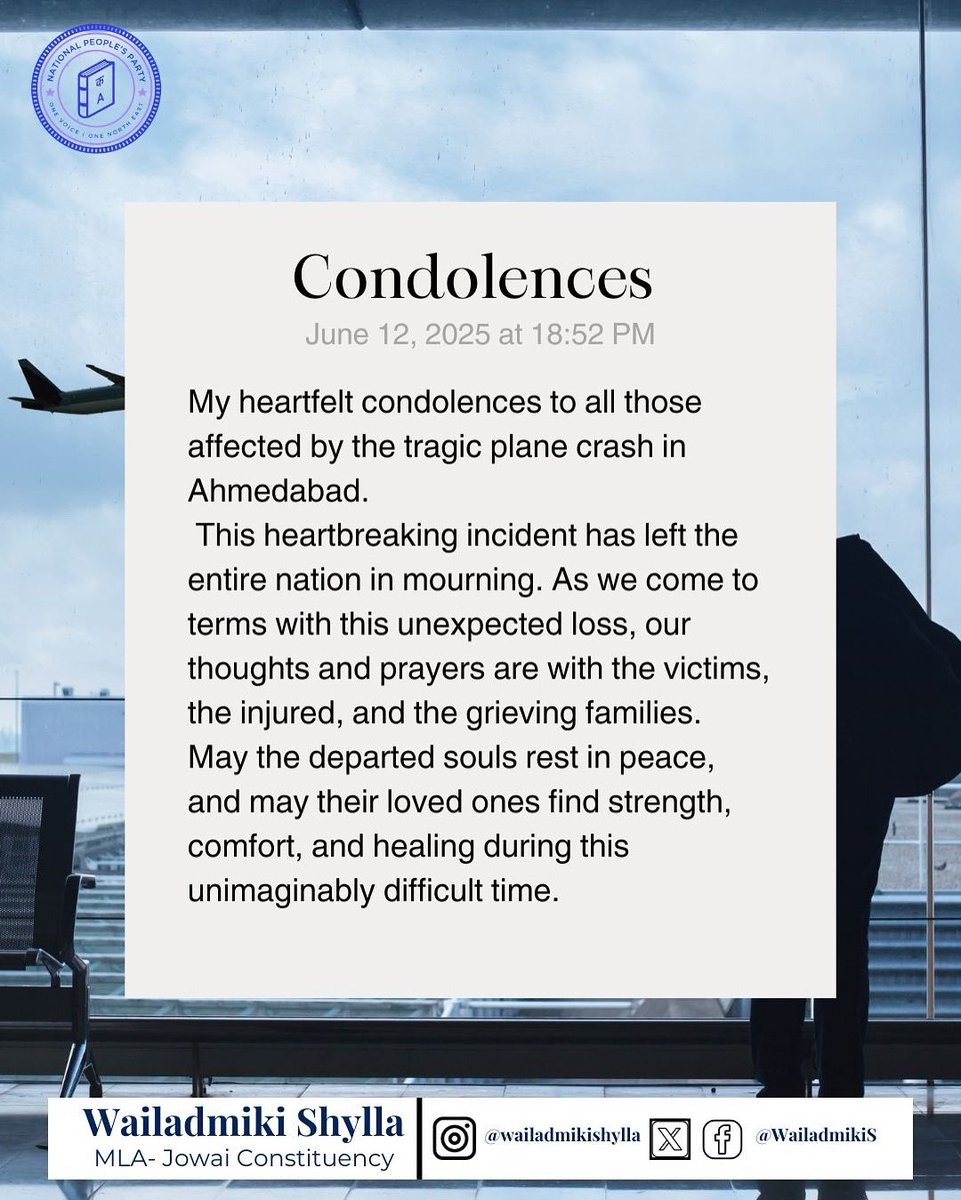 WailadmikiS's tweet photo. Deeply saddened by the tragic plane crash in Ahmedabad. My heartfelt condolences to the families affected. Praying for strength and peace during this difficult time.
#NPP #NationalPeopleParty #Meghalaya #Jowai #WailadmikiShylla #planecrash #AI171 #AirIndia #AhmedabadNews #Gujarat #PlaneCrash #AirIndia